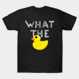 WHAT THE DUCK written with duck tape T-Shirt